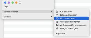 Schnellaktion «Bild konvertieren» mit Rechtsklick auswählen. Screenshot.